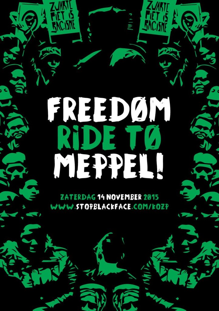 Freedom Ride to Meppel poster 2015 Kick Out Zwarte Piet Racisme